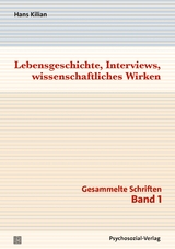 Lebensgeschichte, Interviews, wissenschaftliches Wirken - Hans Kilian