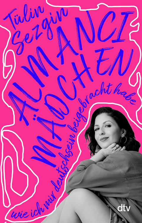 ALMANCI-M&auml;dchen - T&uuml;lin Sezgin