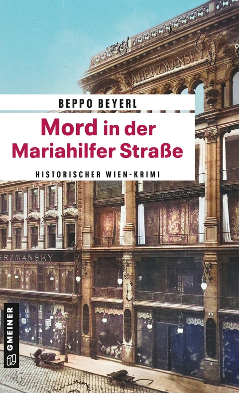 Mord in der Mariahilfer Stra&szlig;e - Beppo Beyerl