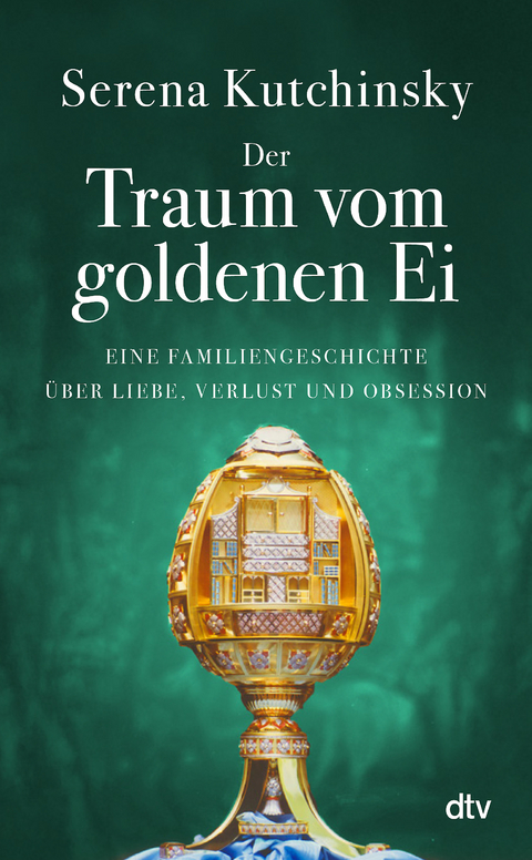 Der Traum vom goldenen Ei - Serena Kutchinsky