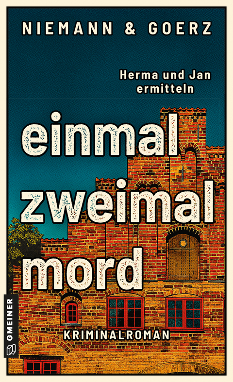 einmal zweimal mord - Anja Goerz, Eric Niemann