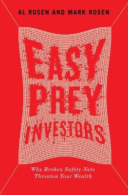 Easy Prey Investors - Al Rosen, Mark Rosen