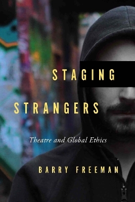 Staging Strangers - Barry Freeman