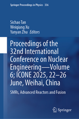 Proceedings of the 32nd International Conference on Nuclear Engineering—Volume 6; ICONE 2025, 22-26 June, Weihai, China