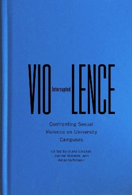 Violence Interrupted - Diane Crocker, Joanne Minaker, Amanda Neland