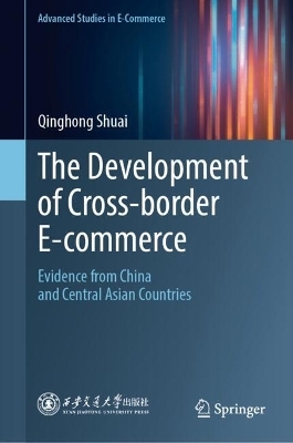 The Development of Cross-border E-commerce - Qinghong Shuai