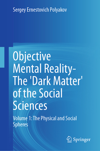 Objective Mental Reality- The 'Dark Matter' of the Social Sciences