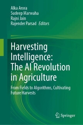 Harvesting Intelligence: The AI Revolution in Agriculture - 