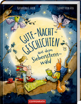 Gute-Nacht-Geschichten aus dem Siebensternwald - Katharina E. Volk