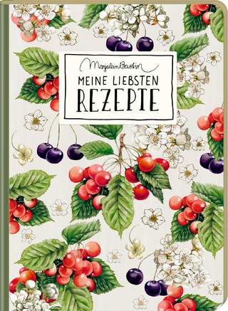 Meine liebsten Rezepte - Cottage Garden