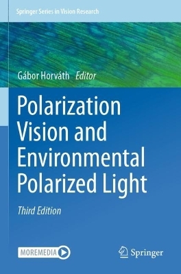 Polarization Vision and Environmental Polarized Light