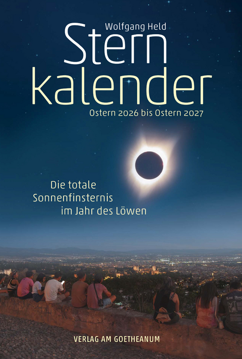 Sternkalender Ostern 2026 bis Ostern 2027 - Wolfgang Held