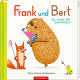 Frank und Bert &ndash; Die Sache mit dem Frosch - Chris Naylor-Ballesteros