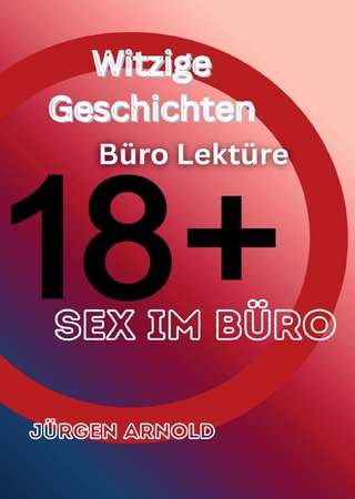 Witzige Geschichten Büro Lektüre: Sex im Büro