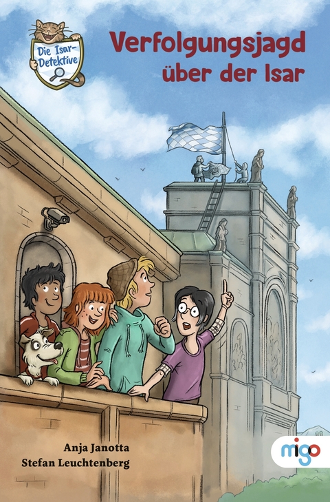 Die Isar-Detektive 5. Verfolgungsjagd &uuml;ber der Isar - Anja Janotta