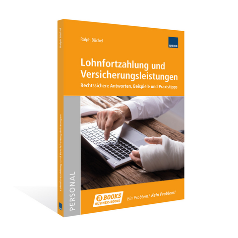 Lohnfortzahlung und Versicherungsleistungen - Ralph B&uuml;chel