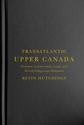 Transatlantic Upper Canada - Kevin Hutchings