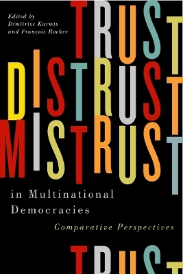 Trust, Distrust, and Mistrust in Multinational Democracies - 