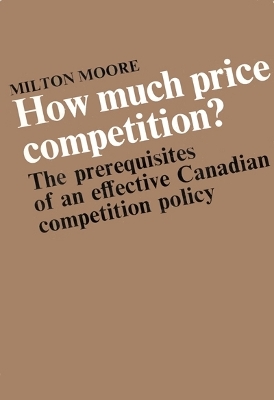 How Much Price Competition? - Milton Moore