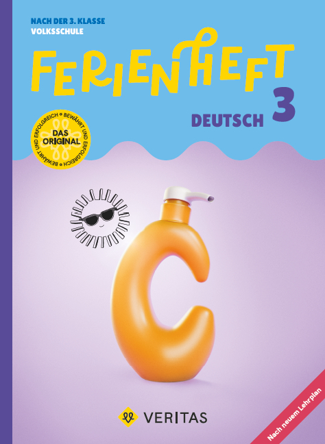 Ferienheft Deutsch 3. Klasse Volksschule. Lehrplan 2023 - Catherine Salomon, Jutta Schabh&uuml;ttl