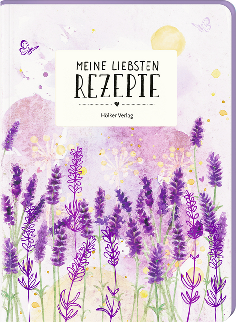 Meine liebsten Rezepte - Lavendel