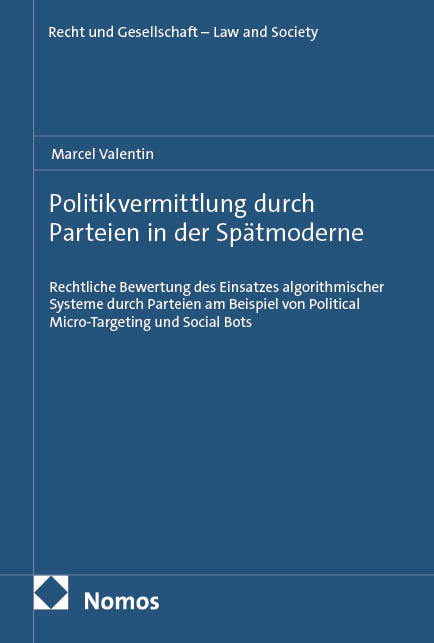 Politikvermittlung durch Parteien in der Sp&auml;tmoderne - Marcel Valentin
