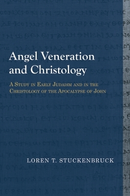 Angel Veneration and Christology