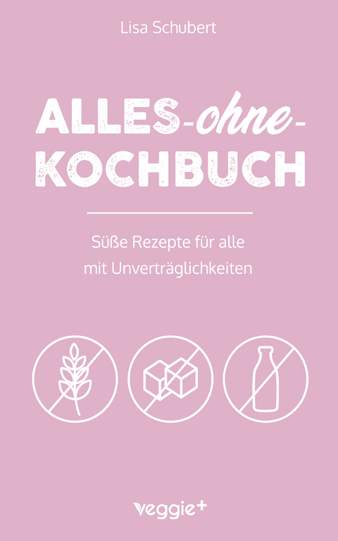 Alles-ohne-Kochbuch - Lisa Schubert