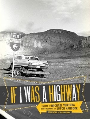 If I Was a Highway - Michael Ventura