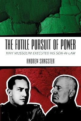 The Futile Pursuit of Power - Andrew Sangster