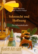 Sehnsucht und Hoffnung - Hans Klein