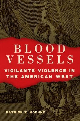 Blood Vessels - Patrick T. Hoehne