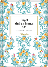 Engel sind dir immer nah