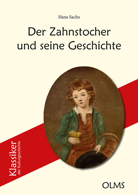 Der Zahnstocher und seine Geschichte - Hans Sachs