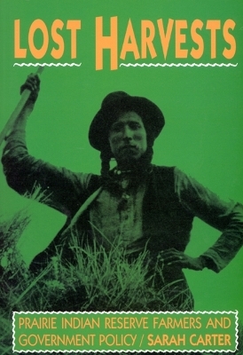 Lost Harvests - Sarah A. Carter