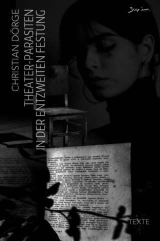 Theater-Parasiten in der entzweiten Festung (Standard-Hardcover-Ausgabe)