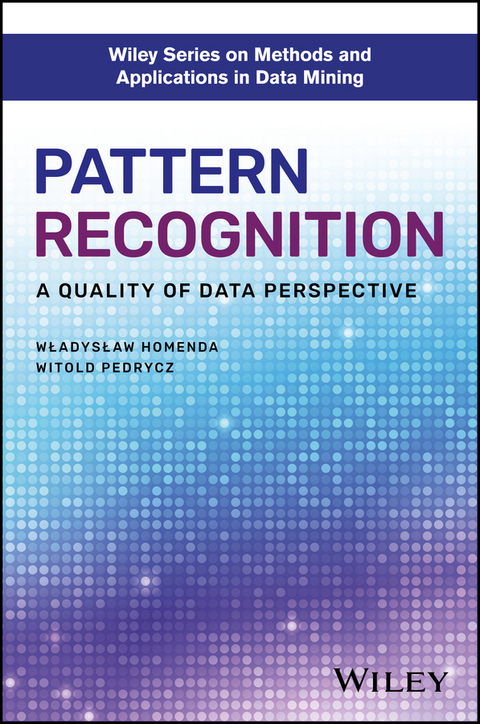 Pattern Recognition - Wladyslaw Homenda, Witold Pedrycz