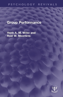 Group Performance - Henk A. M. Wilke, Roel W. Meertens