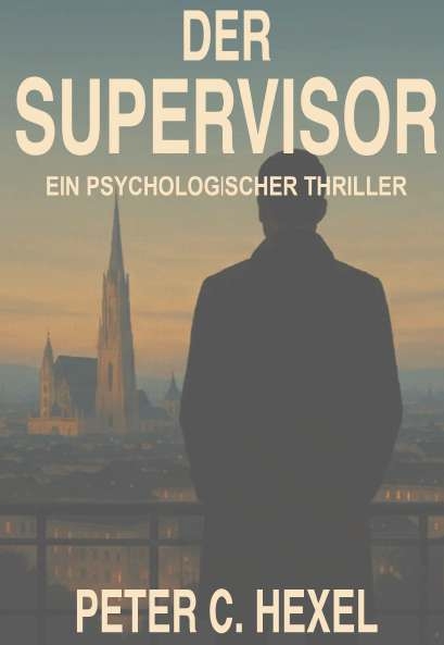 Der Supervisor - Peter Hexel