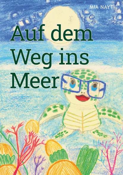Auf dem Weg ins Meer - Mia Nayt