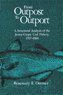 From Outpost to Outport - Rosemary E. Ommer