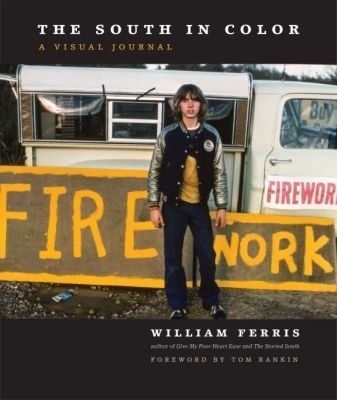 The South in Color - William Ferris