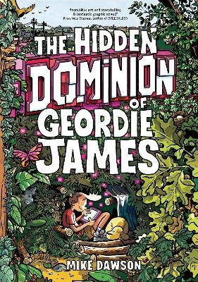 The Hidden Dominion of Geordie James