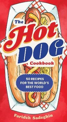 The Hot Dog Cookbook