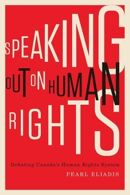 Speaking Out on Human Rights - Pearl Eliadis