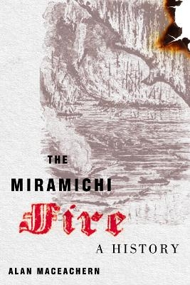 The Miramichi Fire