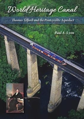 World Heritage Canal - Paul A. Lynn