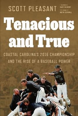 Tenacious and True - Scott Pleasant