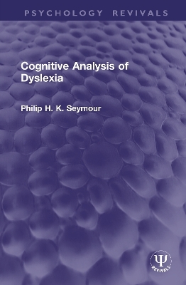 Cognitive Analysis of Dyslexia