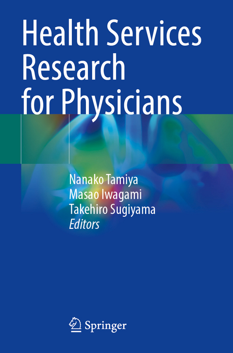 Health Services Research for Physicians - 
